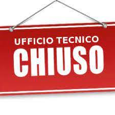 Chiusura Ufficio Tecnico